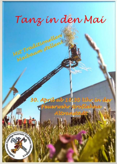 Tanz in den Mai bei der Ortsfeuerwehr Großlehna/Altranstädt